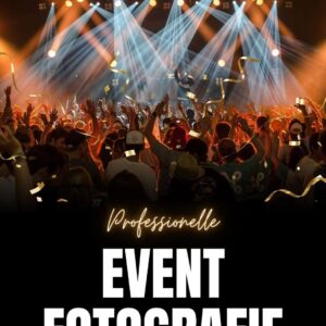 Event-Fotografie - Ihr Event professionell in Szene gesetzt